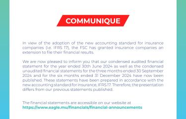 NOTICE-CONDENSED AUDITED FINANCIAL STATEMENT FOR THE YEAR ENDED  30TH JUNE 2024 AS WELL AS THE CONDENSED UNAUDITED FINANCIAL STATEMENTS  FOR THE THREE MONTHS ENDED 30 SEPTEMBER 2024 AND FOR THE SIX MONTHS  ENDED 31 DECEMBER 2024